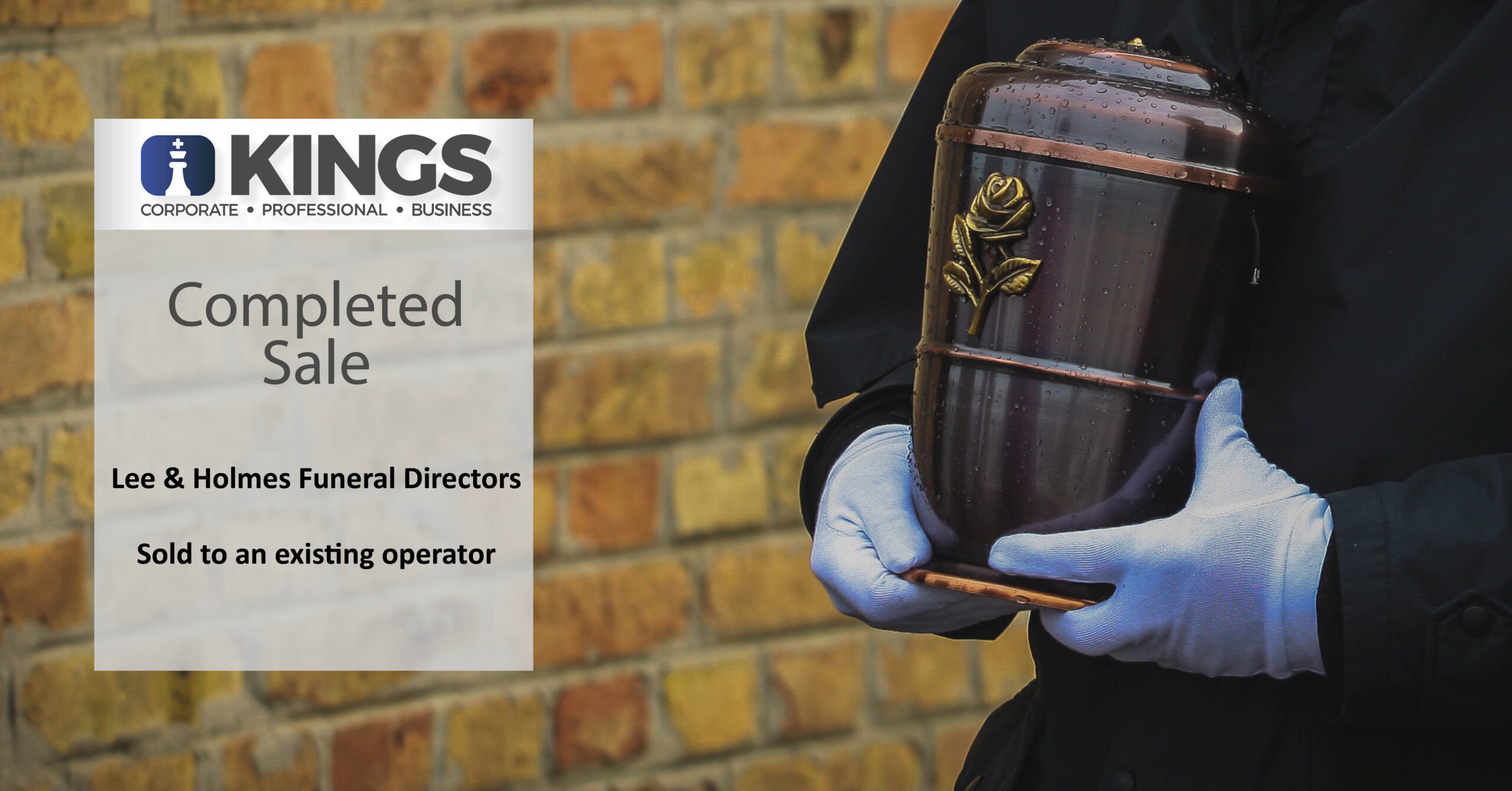 Lee & Holmes Funeral Directors sold by Kings Professional Kings Business
